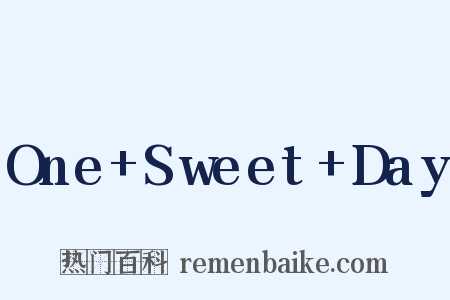 One+Sweet+Day是什么意思的图片